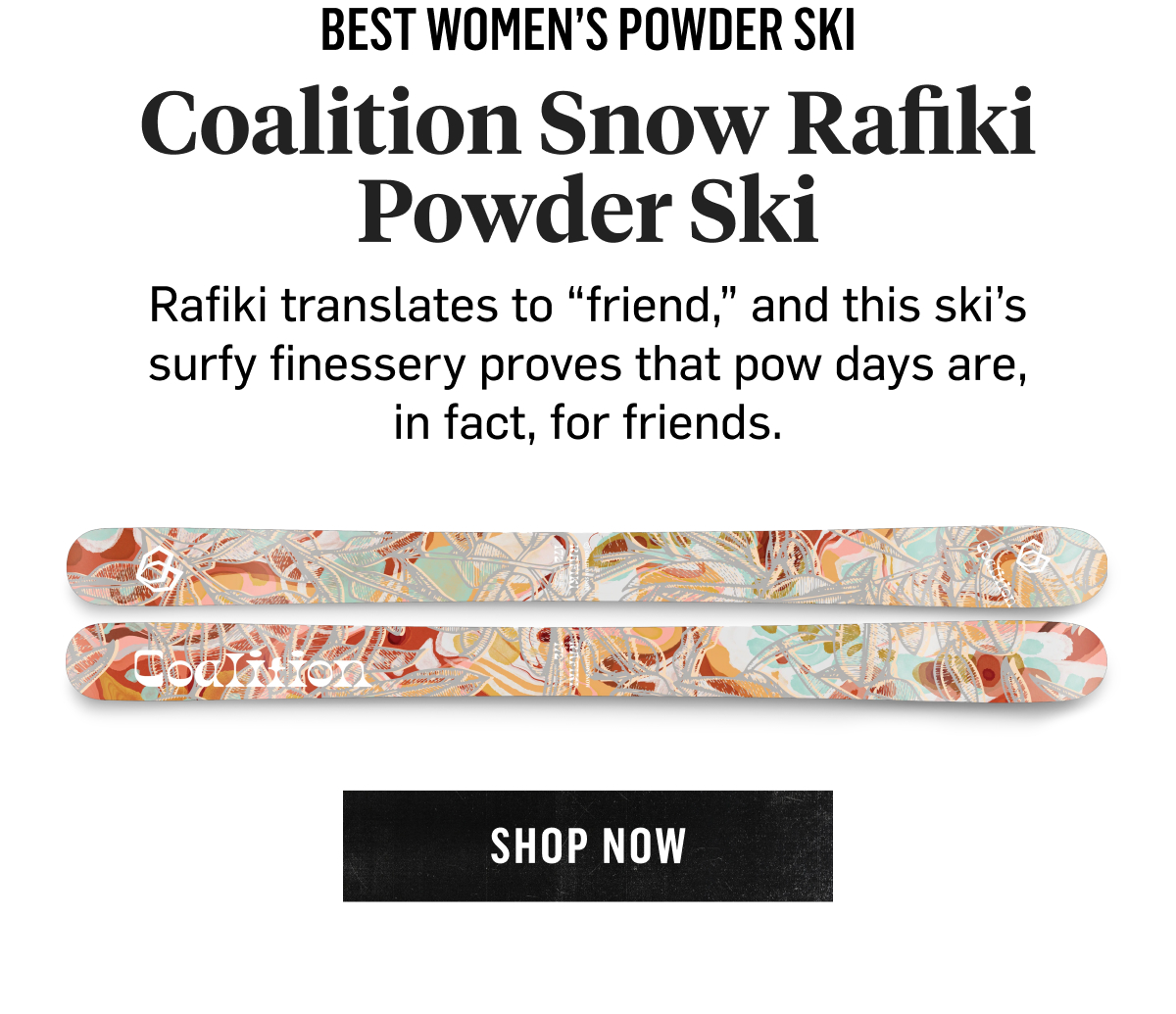 Coalition Snow Rafiki 